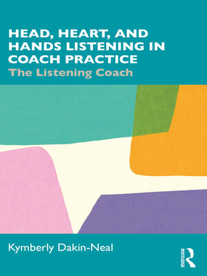 cover image of Head, Heart, and Hands Listening in Coach Practice